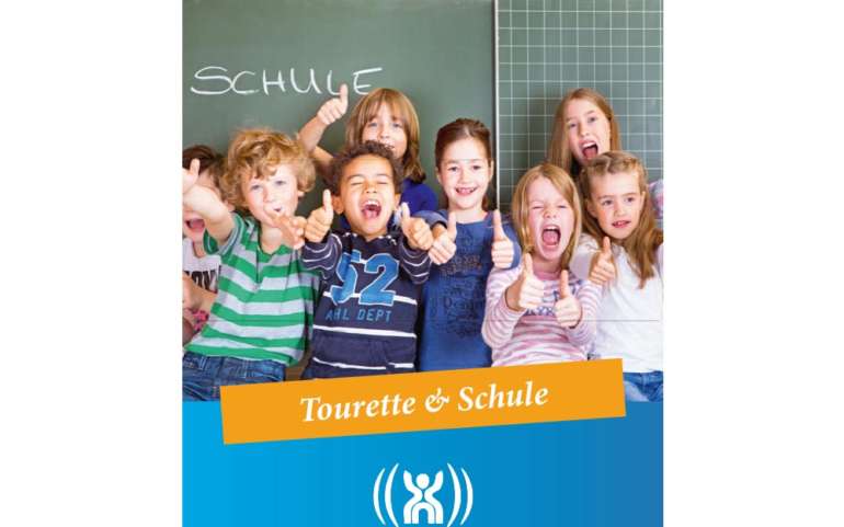 Aufruf zu Beiträgen/Erfahrungsberichten zur Aktualisierung der Broschüre Tourette & Schule